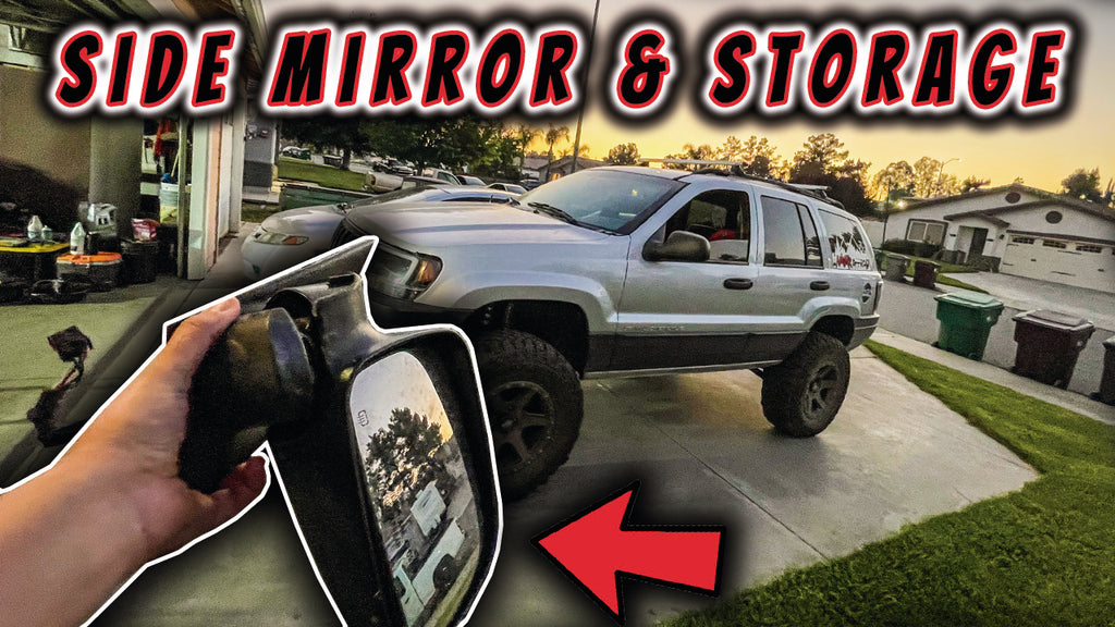 Replacing Side Mirror and Adding Storage on Jeep WJ Grand Cherokee Build | Najar Offroad